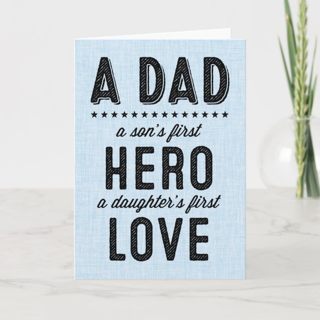 Cartão A Son's First Hero, A Daughter's First Love Card (Frente)