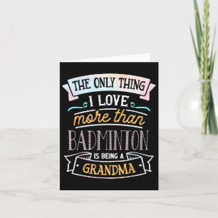Cartão A Única Coisa Que Eu Amo Mais Que Badminton É Esta