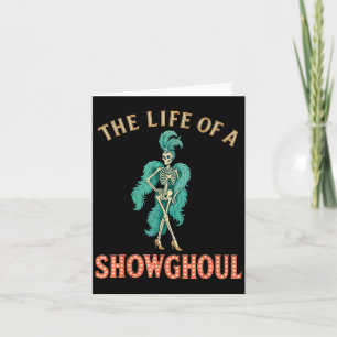 Cartão A Vida De Um Showghoul Retro Halloween Mostra Skel