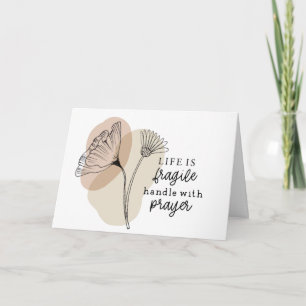 Cartão A vida é frágil com a oração inspiracional