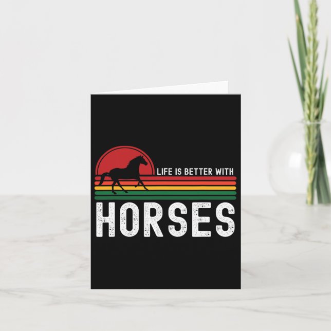 Cartão A Vida É Melhor Com Cavalos Cavalos Cavalos De Cav (Frente)