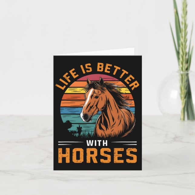Cartão A Vida É Melhor Com Cavalos Engraçados Com Cavalo  (Frente)