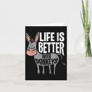 Cartão A Vida É Melhor Com Donkeys - Donkey Engraçado