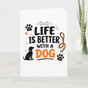 Cartão A Vida É Melhor Com Um Cachorro