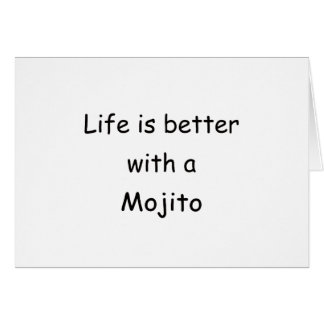 Cartão A vida é melhor com um Mojito
