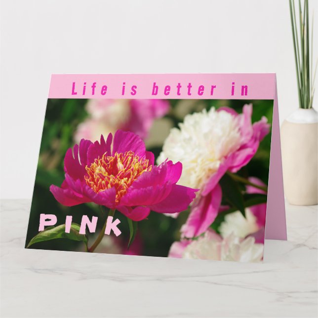 Cartão A vida é melhor em pedras rosa/rosa/flores (Frente)