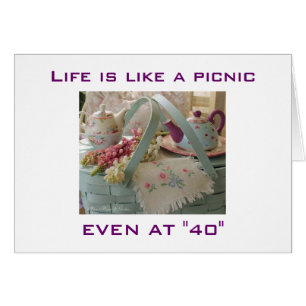 CARTÃO A VIDA É UMA PICNIC MESMO EM "40"