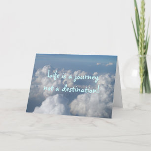 Cartão A vida é uma viagem, não um destino!
