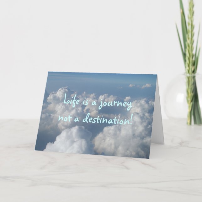 Cartão A vida é uma viagem, não um destino! (Frente)