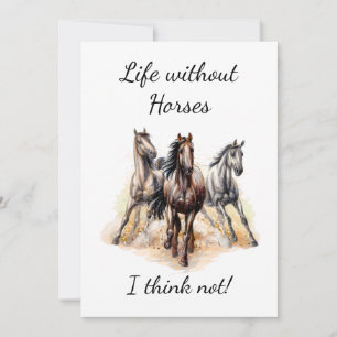 Cartão A vida sem cavalos, eu acho que não! Cavalos de ci