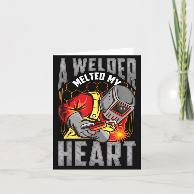 Cartão A Welder Melted My Heart Valentine Wife Girlfriend (Frente)