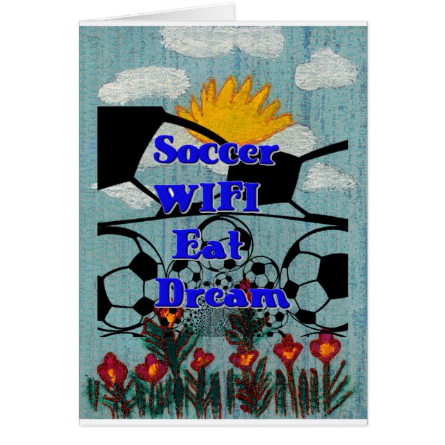Cartão A WIFI De Futebol Comeu Sonho Repetindo. (Frente)