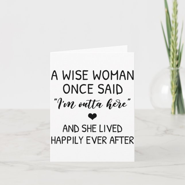 Cartão A Wise Woman Once Said Funny Feminist Quote Gift  (Frente)