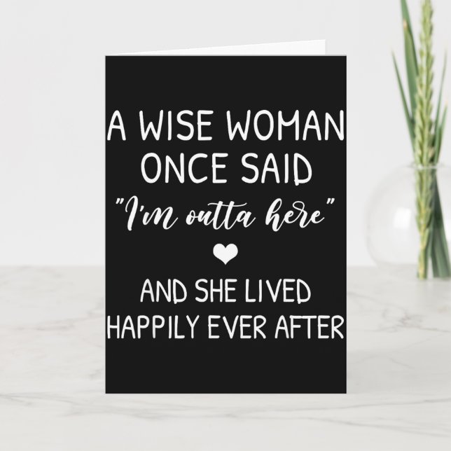 Cartão A Wise Woman Once Said Funny Feminist Quote Gift  (Frente)