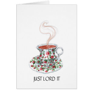 Cartão Acaba com isso, slogan de chá, rosas de xícara de