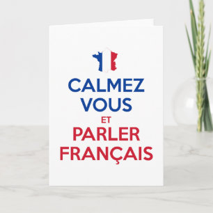 Cartão Acalme-se e Fale Francês