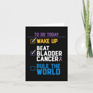 Cartão Acordar para cima Bladder Cancer governa o mundo 1