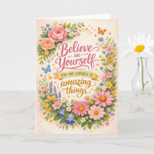 Cartão Acredite em Si Floral Saudações Inspiradoras