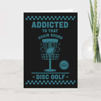 Cartão Addicted To That Chain Sound Disc Golf Flying Disc