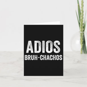 Cartão Adios Bruhchachos Retro Bruh Cinco De Mayo Boys Pa
