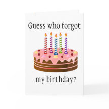 Adivinha Quem Esqueceu Meu Aniversário?