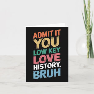 Cartão Admita, você ama história de uma maneira discreta,