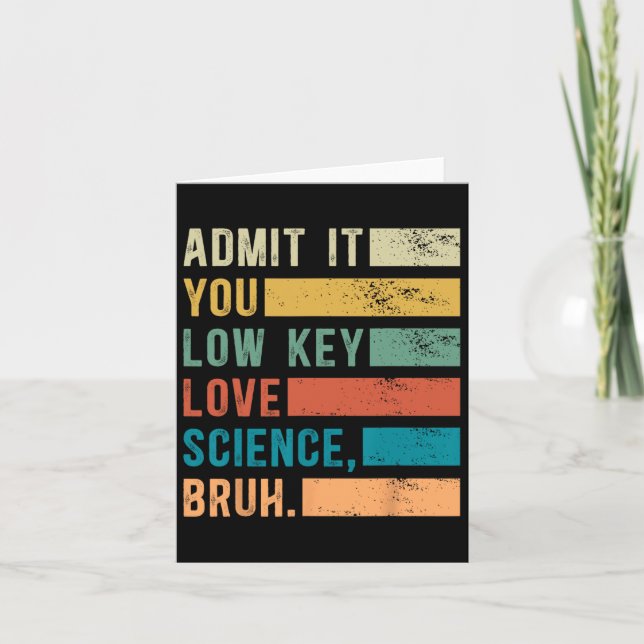 Cartão Admita, Você Secretamente Ama Ciência, Irmão, Gráf (Frente)
