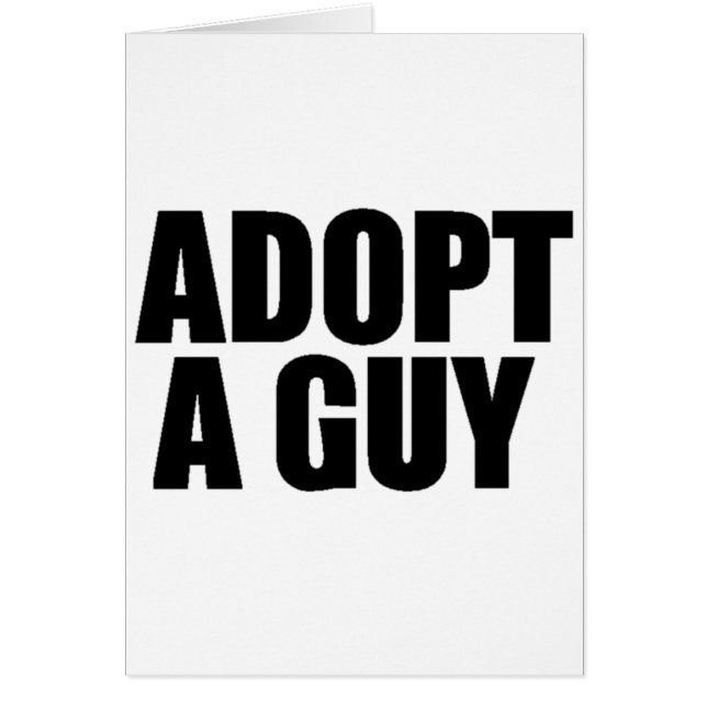 Cartão Adopt a guy (Frente)