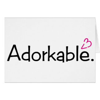 Cartão Adorkable <3