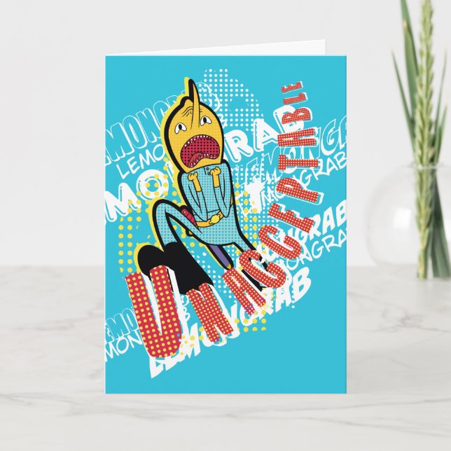Cartão Adventure Time | Lemon Grab "UNACCEPTABLE" (Frente)