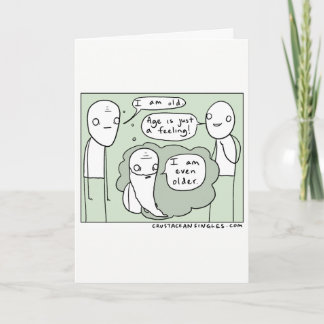 Cartão Age is just a feeling funny birthday card