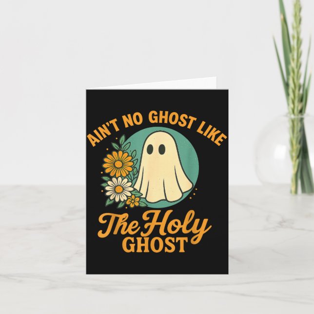 Cartão Ain’t No Ghost Like The Holy Ghosts Christian Cute (Frente)