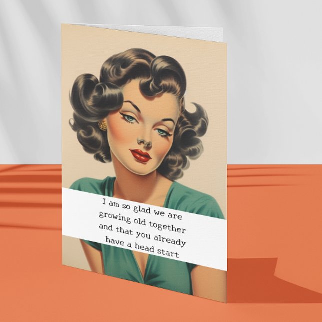Cartão Ainda bem que estamos a envelhecer juntos (Criador carregado)