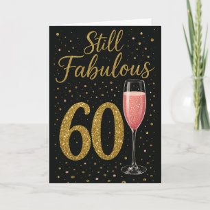 Cartão Ainda Fabulosa aos 60 Anos com Glamour e Bubbly Ro