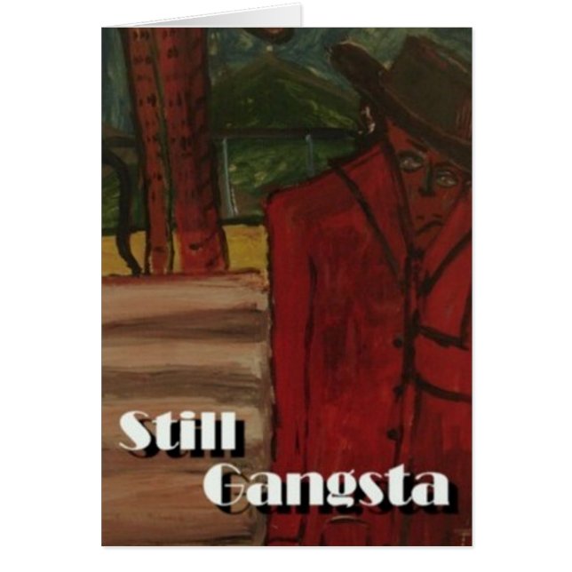 Cartão Ainda Gangsta (Frente)