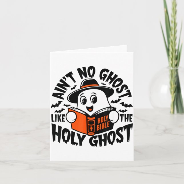 Cartão Ain't No Ghost Like The Holy Ghost Christian Hallo (Frente)