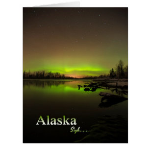 Cartão Alaska Sigh....