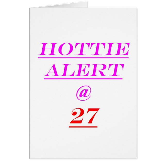 Cartão Alerta de 27 Hottie (Frente)