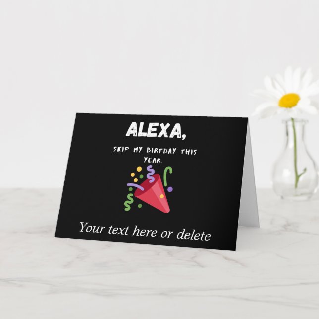 Cartão Alexa, pule meu aniversário este ano personalizado (Planta pequena)