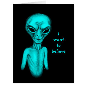 Cartão Alienígena, quero acreditar