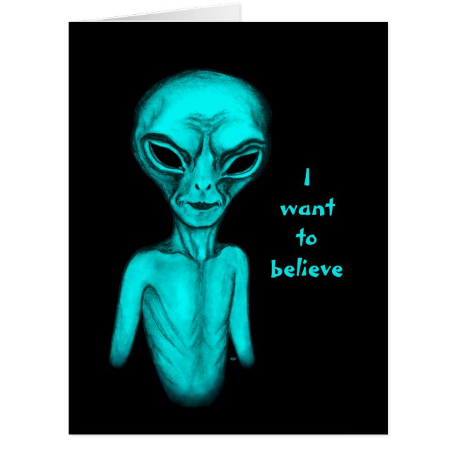 Cartão Alienígena, quero acreditar (Frente)