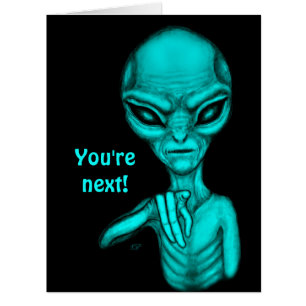 Cartão Alienígena ruim, você é a próxima!