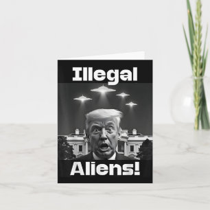 Cartão Aliens ilegais. Trump Selfie, Alienígena E Ufo Inv