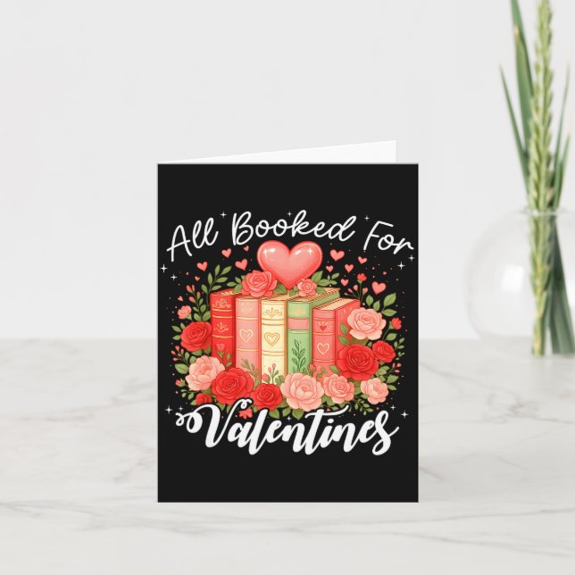 Cartão All Booked For Valentine Book Lovers Teacher Girl  (Frente)