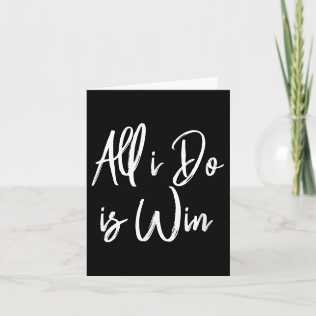 Cartão All I Do Is Win Motivational Gym Srts Work  (Frente)