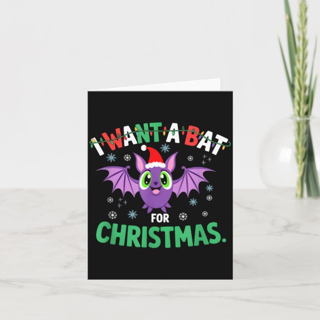 Cartão All I Want For Christmas Is A Bat Ugly Xmas Holida (Frente)