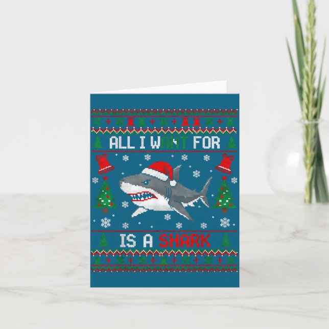 Cartão All-i-want-for Christmas Is A Shark, Funny Shark C (Frente)
