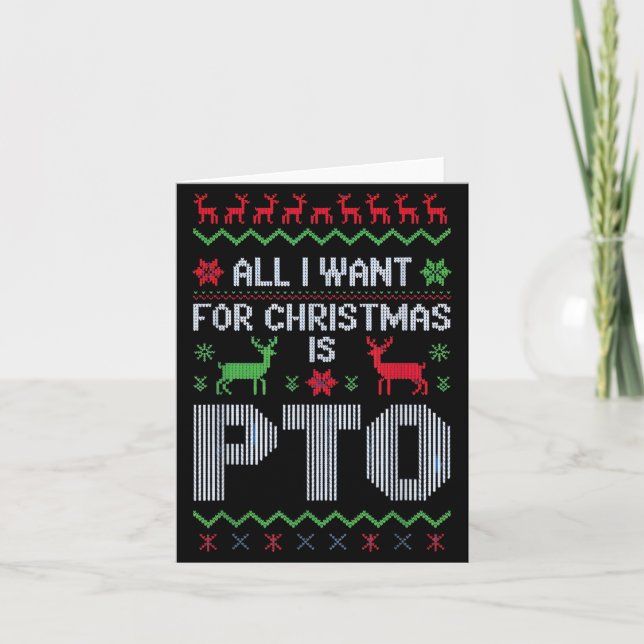 Cartão All I Want For Christmas Is Pto Funny Work Office  (Frente)