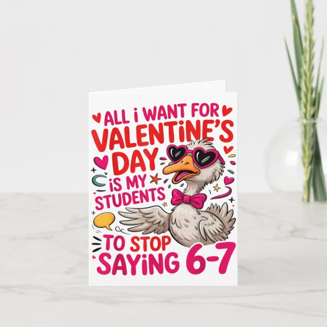 Cartão All I Want For Valentines Is My Students Stop Sayi (Frente)