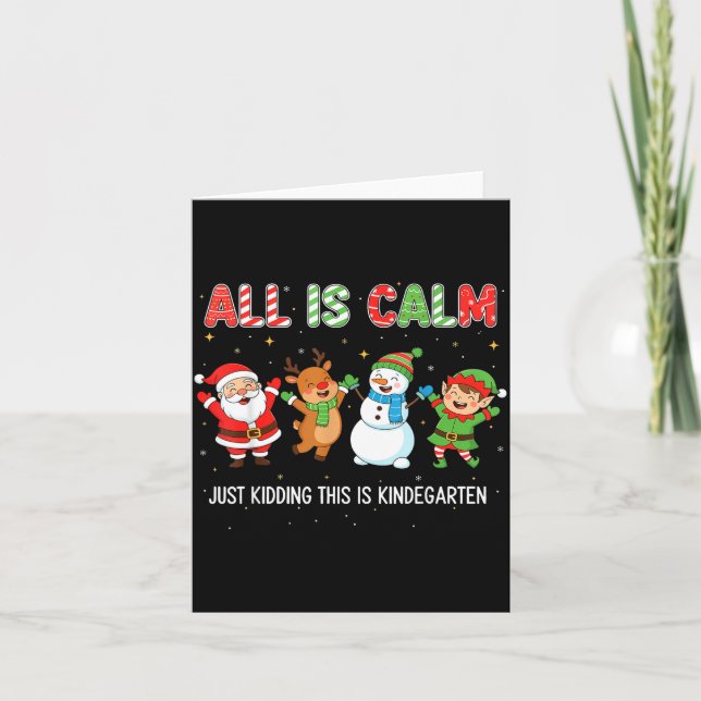 Cartão All Is Calm Funny Xmas Kindergarten Christmas Seas (Frente)